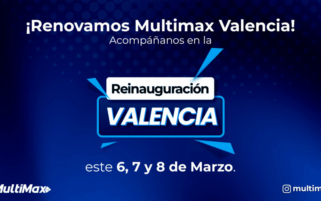 Reinauguración Multimax Valencia