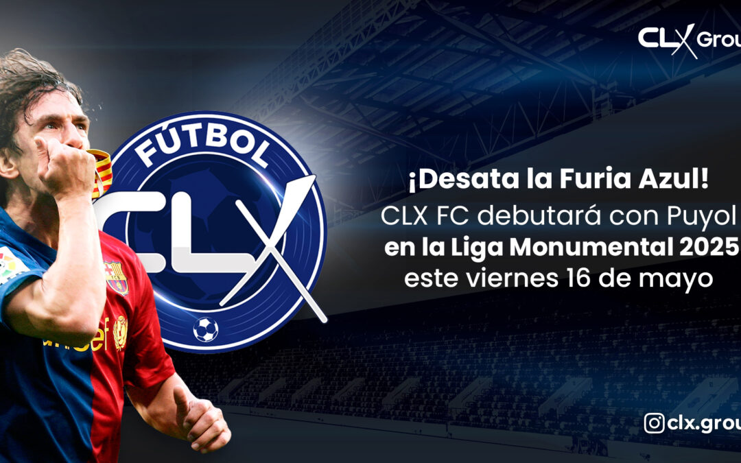 Debut de CLX FC en la Liga Monumental