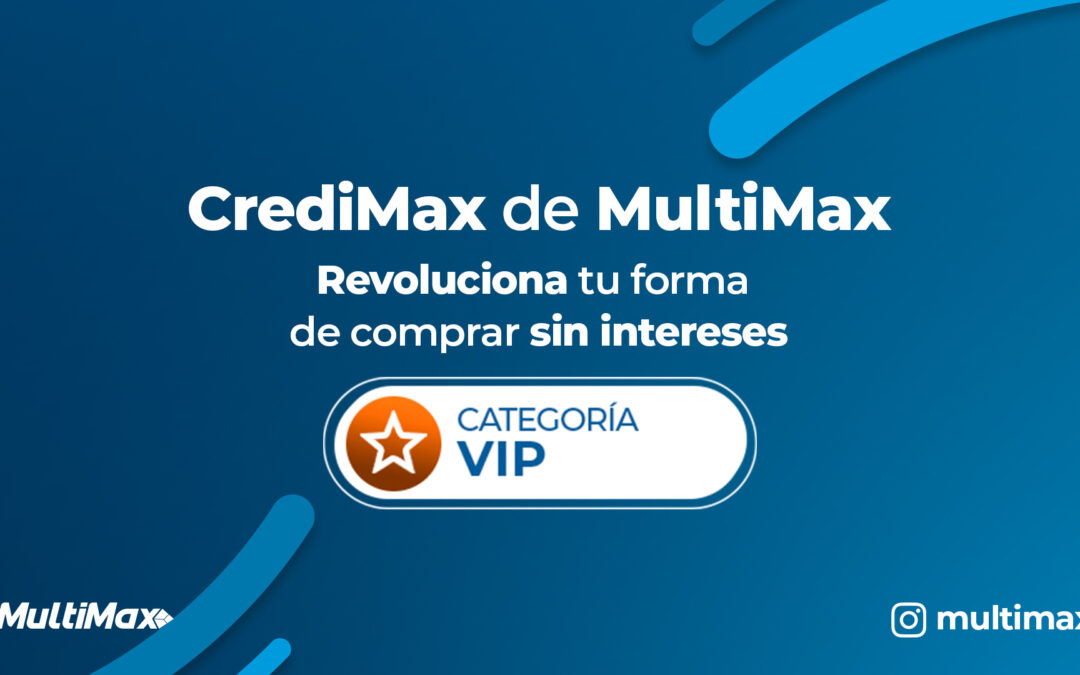 Comprar con credimax sin intereses