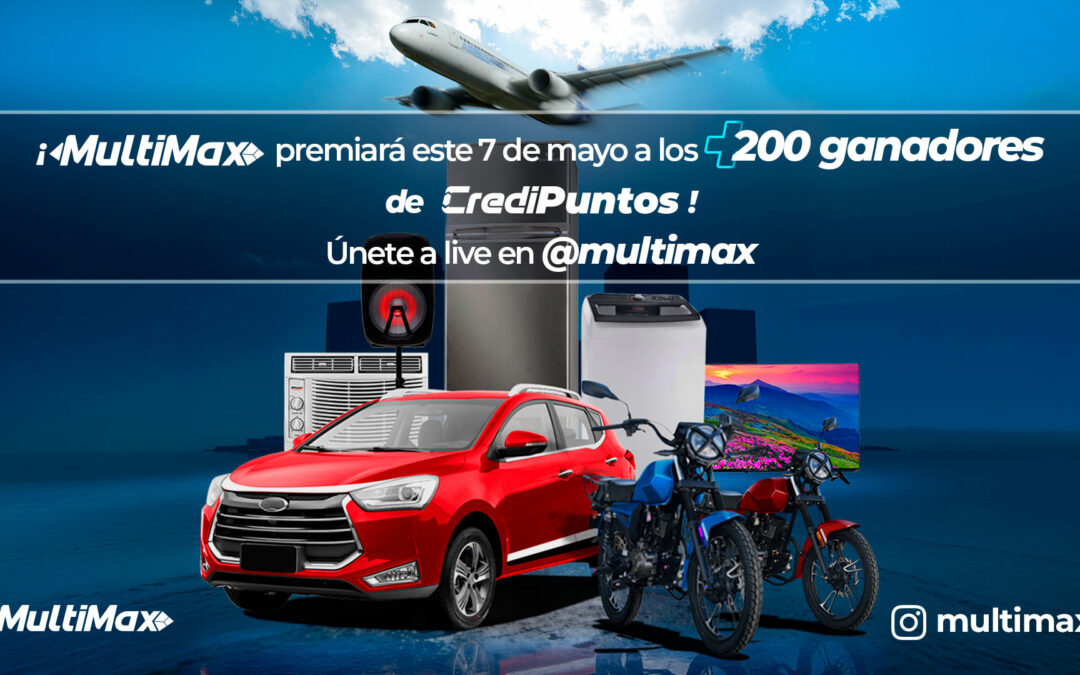 En el marco de su concurso mensual con CrediPuntos, MultiMax se prepara para anunciar a los ganadores de los más de 200 premios de abril.